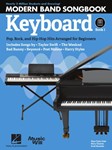 Modern Band Method - Keyboard, Songbook 1 - Pop, Rock, and Hip-Hop Hits Arranged for Beginners