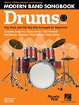 Modern Band Method Drums Songbook 1 - Pop, Rock, and Hip-Hop Hits Arranged for Beginners