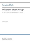 Miserere After Allegri (set Of Parts) - SATB divisi and Saxophone Quartet