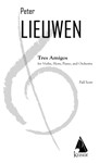 Tres Amigos - For Violin, Horn, Piano, and Orchestra, Full Score