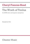 The Wrath of Troilus - Soprano Saxophone Part for the SATB Choral
