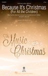 Because It's Christmas - (For All the Children)