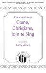 Concertato On Come, Christians, Join To Sing