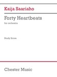 Forty Heartbeats - for Orchestra Study Score