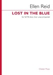 Lost in the Blue - for SATB Divisi