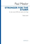 Stronger for the Storm Voice - for SATB, Piano, Strings Study Score