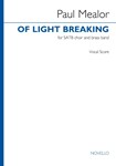 Of Light Breaking - for SATB and Brass Band Vocal Score