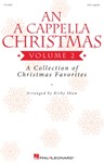 An A Cappella Christmas, Volume 2 - (A Collection of Christmas Favorites)