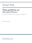 Tota Pulchra Es - After Jean Mouton - Soprano Divisi, TTBB, Soprano Sax