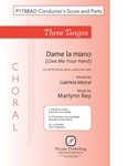 Three Tangos - 1. Dame la mano