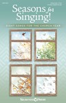 Seasons for Singing! Eight Songs for the Church Year - Book/Online Media