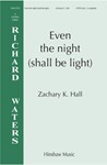 Even The Night (shall Be Light)