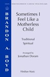 Sometimes I Feel like A Motherless Child