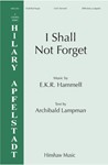 I Shall Not Forget
