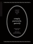 Simply, Patiently, Quietly - An Approach to Creating Intentional Music
