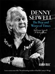 Denny Seiwell: The Best and Worst of Times - Iconic Session Man of the '70s and Founding Member of Paul McCartney & Wings