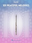 101 Peaceful Melodies - for Flute