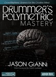 Drummer's Polymetric Mastery - Cross-Rhythmic Grooves for the Creative Mind