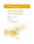 A Wish For The World