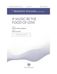 If Music Be the Food of Love