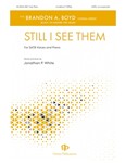 Still I See Them