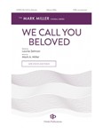We Call You Beloved