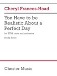 You Have To Be Realistic About A Perfect Day - Study Score