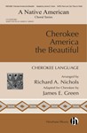 Cherokee America the Beautiful