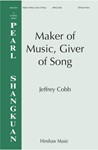 Maker of Music, Giver of Song