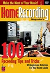 Home Recording Magazine's 100 Recording Tips and Tricks