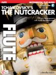 Tchaikovsky's The Nutcracker (Flute) w/online audio
