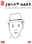 Jason Mraz - We Sing, We Dance, We Steal Things. Guitar Tab