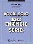 Relax Max - Jazz Band and Vocal Solo