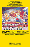 I'll Be There - Marching Band Arrangement