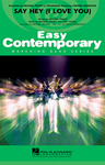 Hal Leonard Franti / Young Brown M Franti / Spearhead Say Hey (I Love You) - Marching Band