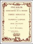 Three(3) Sonates Famous Largo (concerto G Minor) OBOE
