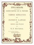 Three(3) Sonates Famous Largo (concerto G Minor) OBOE