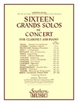 Sixteen Grand Solos De Concert [clarinet]