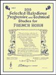 335 Selected Melodious Progressive & Technical Studies - F Horn