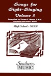 Songs For Sight Singing-High School SATB-Volume 3