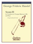 Sonata No. 3 for 
Trombone, Baritone or Trumpet and Piano