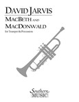 Macbeth and Macdonwald for Trumpet and Percussion
