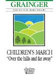Children's March - Over The Hills And Far Away - Set Including Full Score And Condensed Score