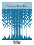 [Limited Run] Procession To The End Of Time - Band/Concert Band Music