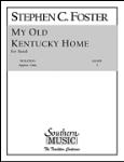 My Old Kentucky Home - Band/Concert Band Music