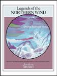 [Limited Run] Legends Of The Northern Wind - Band/Concert Band Music