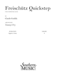 [Limited Run] Freischutz Quickstep - Band/Concert Band Music