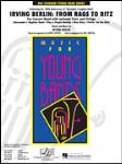 Irving Berlin: From Rags To Ritz (Concert Band W/Opt. Choir) - Concert Band Score/Parts