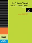 A+ A Precise Prelude & Excellent March by Duffy Thomas C for Full Score
