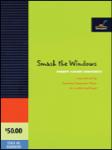 Smash The Windows - Commissioned By American Composers Forum